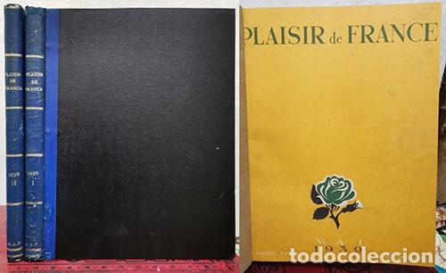 Collection Magazines and Newspapers: REVISTA ILUSTRADA PLAISIR DE FRANCE - 2 TOMOS A&Ntilde;O 1939 6 NUMEROS - A-REVIL-0693