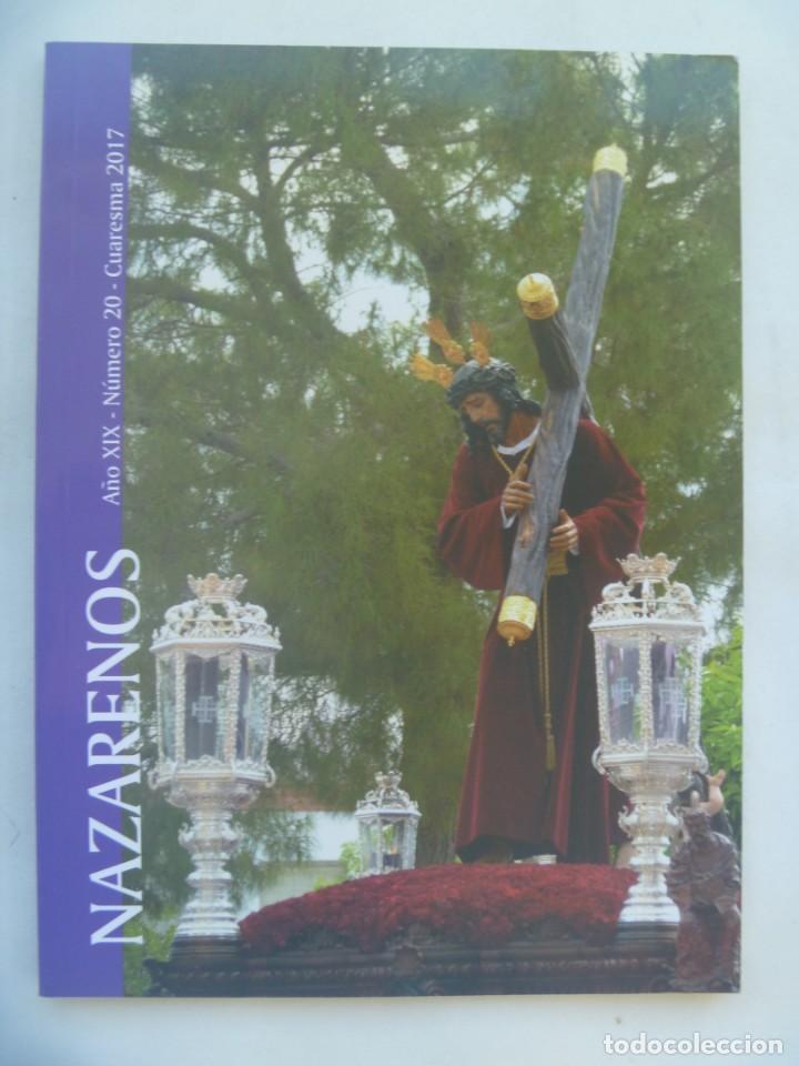 Coleccionismo de Revistas y Peri&oacute;dicos: SEMANA SANTA DE PARADAS ( SEVILLA ): REVISTA NAZARENOS, N&ordm; 20, 2017. HERMANDAD VIRGEN DOLORES, ETC