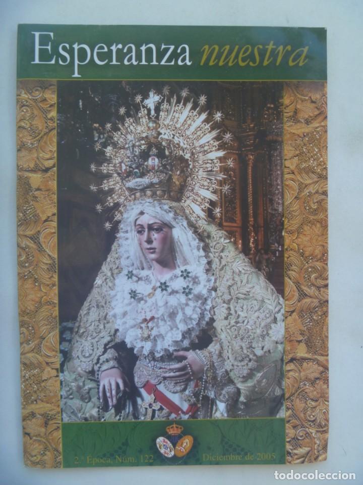 Coleccionismo de Revistas y Peri&oacute;dicos: SEMANA SANTA DE SEVILLA - HERMANDAD DE LA MACARENA : BOLETIN N&ordm; 122, DICIEMBRE 2005