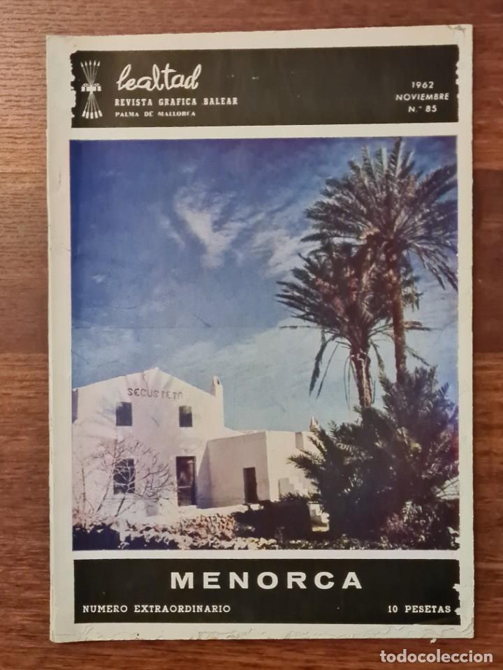 Collezionismo di Riviste e Giornali: LEALTAD. REVISTA GR&Aacute;FICA BALEAR. N&ordm; 85. 1962 (MENORCA 2.8)
