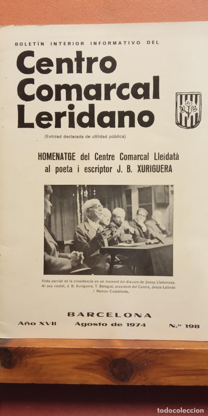 Coleccionismo de Revistas y Peri&oacute;dicos: BOLET&Iacute;N INTERIOR INFORMATIVO DEL CENTRO COMARCAL LERIDANO. BARCELONA. A&Ntilde;O XVII AGOSTO DE 1974 N&ordm;198