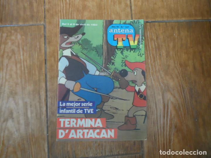 Coleccionismo de revistas y peri&oacute;dicos: ANTENA TV. REVISTA SEMANAL DE TELEVISI&Oacute;N 147 DARTACAN Y LOS TRES MOSQUEPERROS 1983