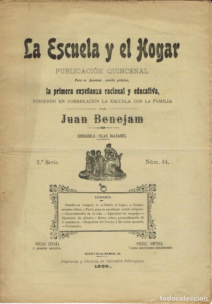 Coleccionismo de revistas y peri&oacute;dicos: LA ESCUELA Y EL HOGAR. 3&ordf; SERIE N&ordm; 14. JUAN BENEJAM. CIUDADELA. 1909 (MENORCA 2.8)