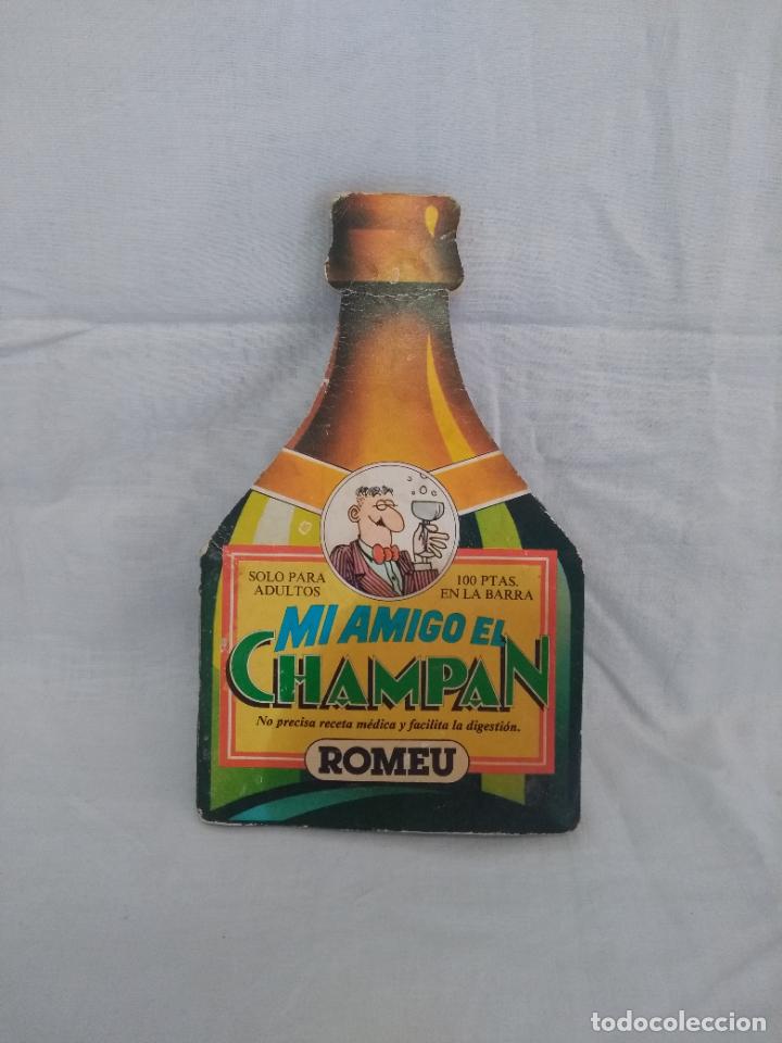 Collezionismo di Riviste e Giornali: Mi amigo el champan. Romeu.