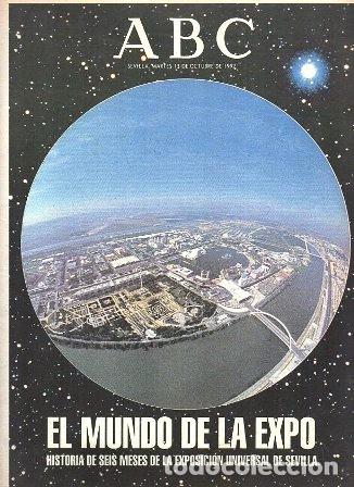 Coleccionismo de Revistas y Peri&oacute;dicos: REVISTA ABC SEVILLA 13 OCTUBRE 1992 EL MUNDO DE LA EXPO - A-REV-2080