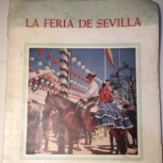 Coleccionismo de Revistas y Periódicos: LA FERIA DE SEVILLA 1957. NºXI ENRIQUE VILA