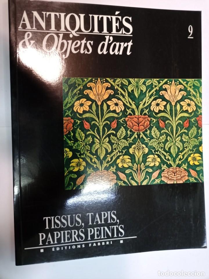 Coleccionismo de Revistas y Peri&oacute;dicos: Antiquit&eacute;s&objets d'art. Tissus, tapis, papiers peints 9 (franc&eacute;s) SA6709