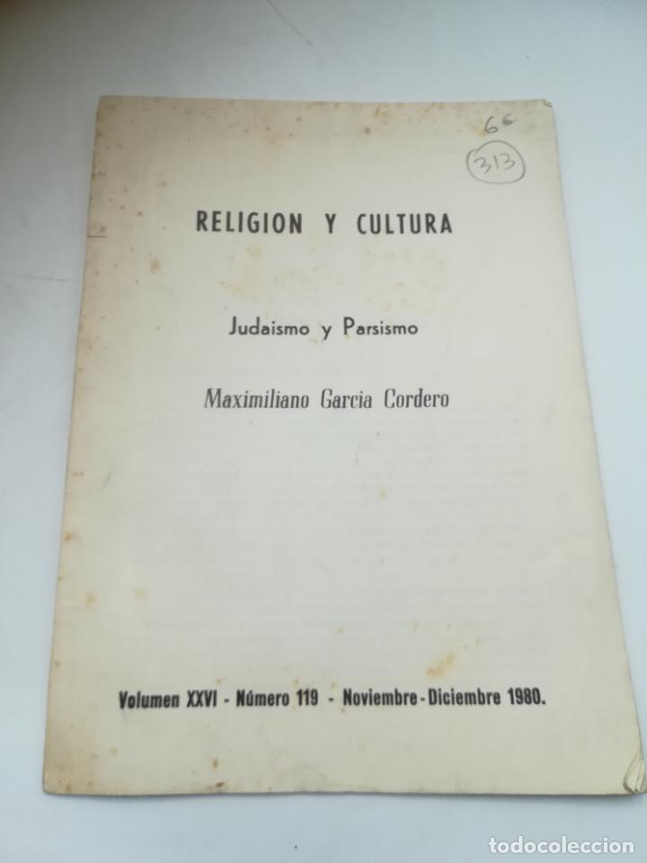 Collezionismo di Riviste e Giornali: RELIGION Y CULTURA. JUDAISMO Y PARSISMO. MAXIMILIANO GARCIA CORDERO. N&ordm; 119. DICIEMBRE 1980