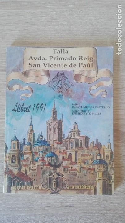 Coleccionismo de revistas y peri&oacute;dicos: LLIBRET FALLA PRIMADO REIG-SAN VICENTE DE PAUL-A&Ntilde;O 1991.