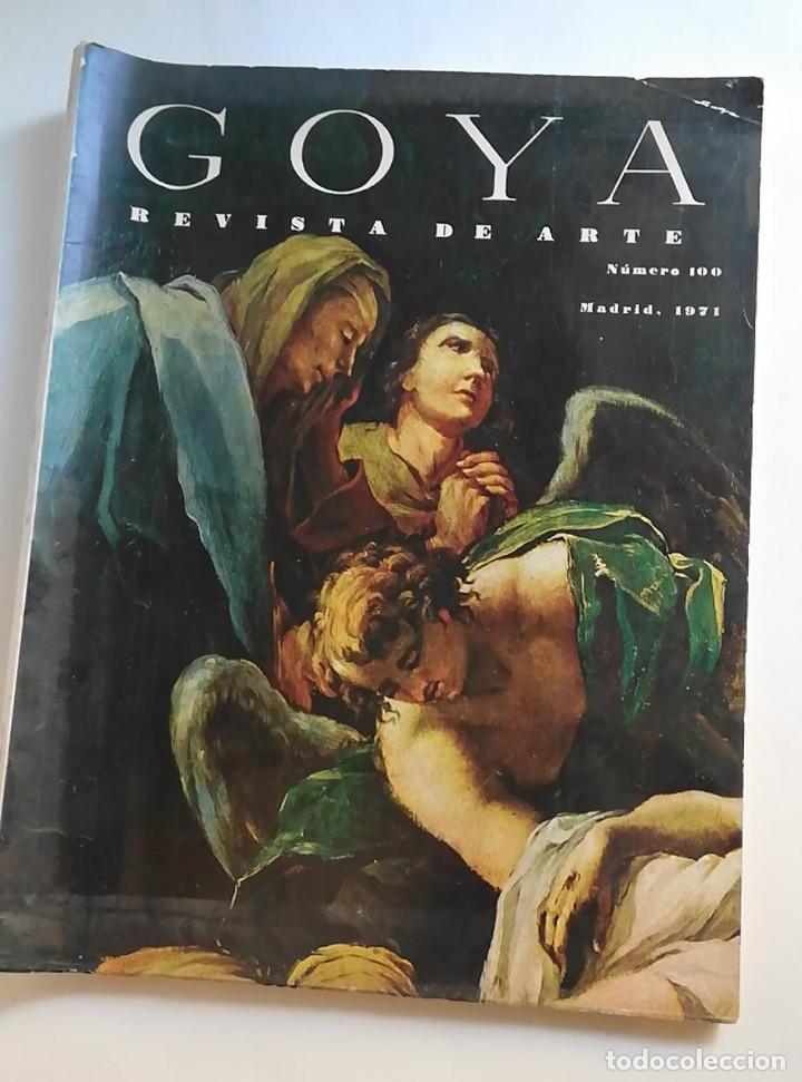 Collezionismo di Riviste e Giornali: GOYA REVISTA DE ARTE. N&ordm; 100, 1971. N&uacute;mero especial GOYA
