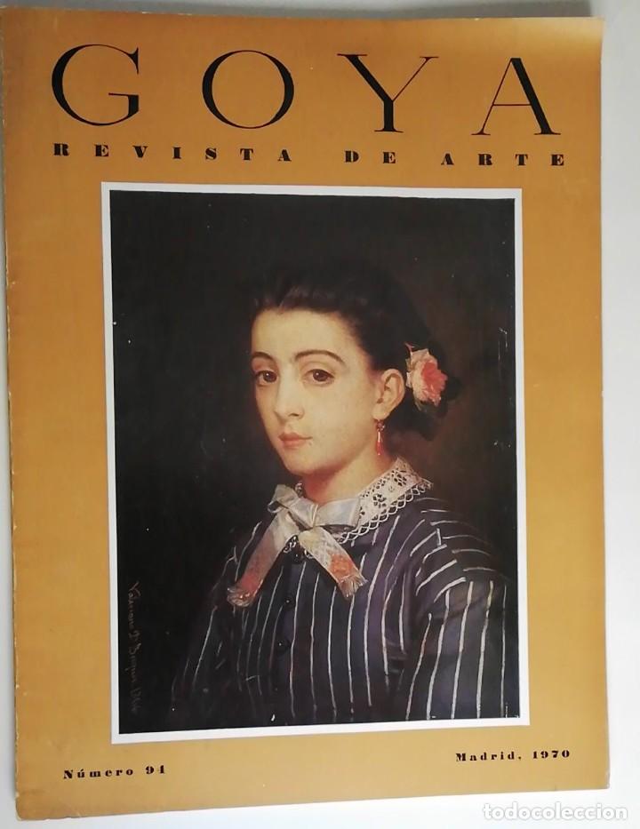Coleccionismo de revistas y peri&oacute;dicos: GOYA REVISTA DE ARTE. N&ordm; 94. 1970