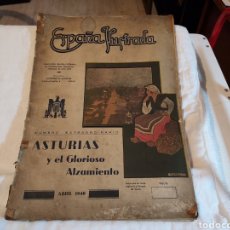 Coleccionismo de Revistas y Periódicos: ESPAÑA ILUSTRADA.Nº EXTRAORDINARIO DEDICADO A ASTURIAS Y EL GLORIOSO ALZAMIENTO.ABRIL 1940