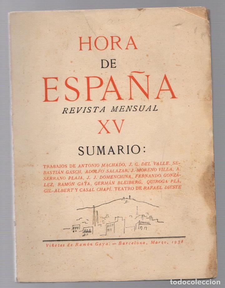 HORA DE ESPAÑA REVISTA MENSUAL. XV. MARZO 1938 (Coleccionismo - Revistas y Periódicos Modernos (a partir de 1.940) - Otros)