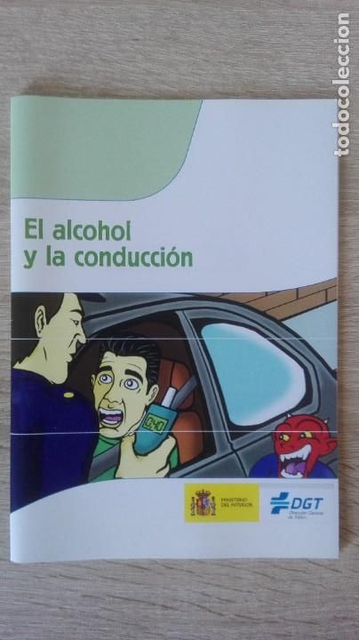 Coleccionismo de revistas y peri&oacute;dicos: EL ALCOHOL Y LA CONDUCCI&Oacute;N-CUADERNOS EDUCACI&Oacute;N VIAL-DIRECCI&Oacute;N GRAL.TR&Aacute;FICO D.G.T.,2009.