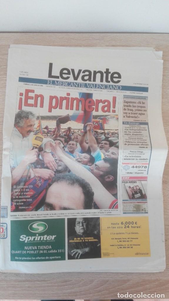 Coleccionismo de revistas y peri&oacute;dicos: LEVANTE U.D. &iexcl; EN PRIMERA ! X&Eacute;REZ-LEVANTE UD 1-2, ASCENSO. DIARIO LEVANTE EMV-JUNIO 2004.