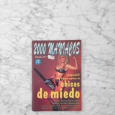 Coleccionismo de Revistas y Periódicos: 2000 MANIACOS - Nº 15 - CHICAS DE MIEDO, LINNEA QUIGLEY, BRINKE STEVENS, MONIQUE GABRIELLE, M. BAUER. Lote 304452973