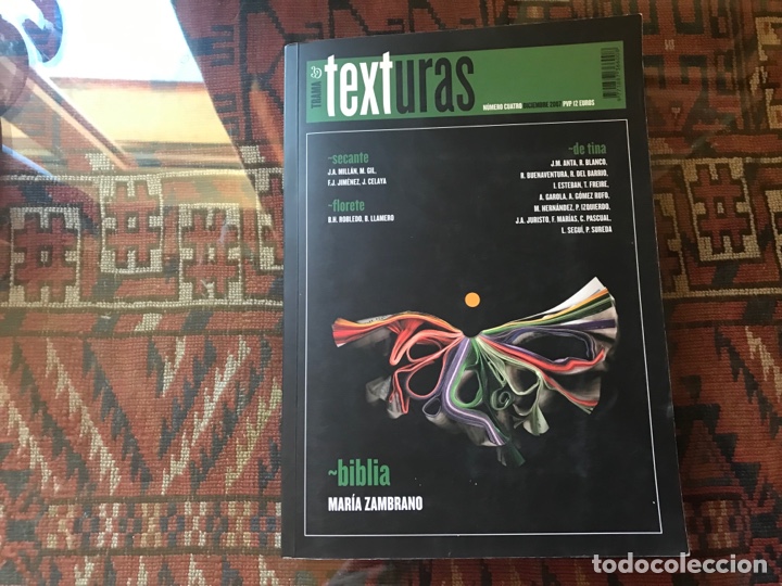 Coleccionismo de Revistas y Peri&oacute;dicos: Texturas n&uacute;mero cuatro. Mar&iacute;a Zambrano&hellip;incluye colecci&oacute;n tipos m&oacute;viles.
