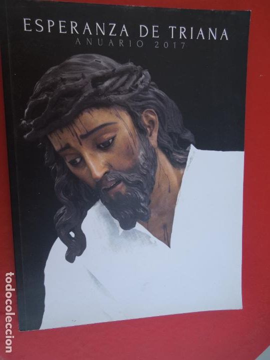 Coleccionismo de Revistas y Peri&oacute;dicos: ESPERANZA DE TRIANA , ANUARIO 2017