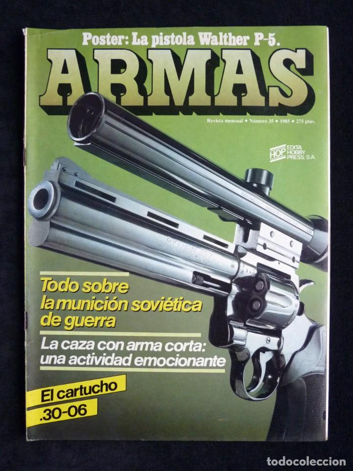 Collection Magazines and Newspapers: REVISTA ARMAS N&ordm; 35 CON POSTER WALTHER P.5. ED. HOBBY-PRESS, ABRIL 1985