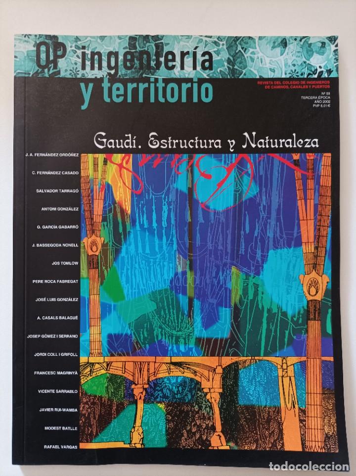 Coleccionismo de Revistas y Peri&oacute;dicos: OP. Ingenier&iacute;a y Territorio - Monogr&aacute;fico. GAUD&Iacute;. ESTRUCTURA Y NATURALEZA. VA.AA. Barcelona, 2002.