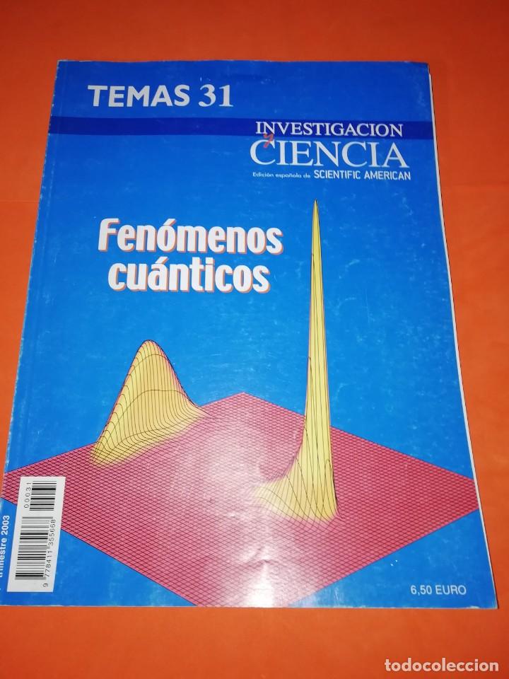 Coleccionismo de Revistas y Peri&oacute;dicos: TEMAS N&ordm; 31. INVESTIGACION Y CIENCIA. 1&ordm; TRIMESTRE 2003. PRENSA CIENTIFICA