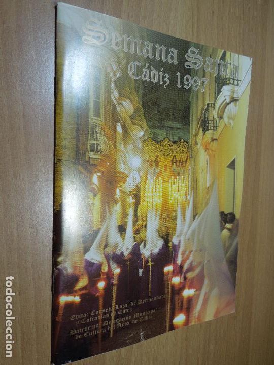 Colecionismo de Revistas e Jornais: SEMANA SANTA CADIZ 1997 -PRESENTACION ANTONIO LLAVES -PREGONERO - SEBASTIAN LLANES BLANCO