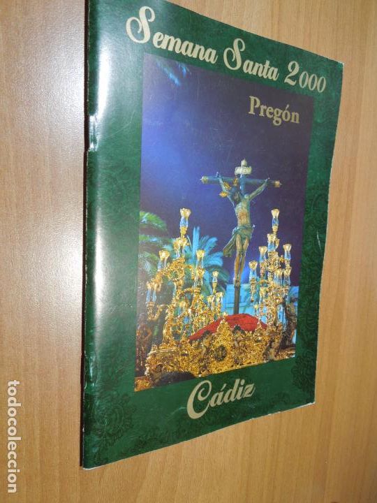 Colecionismo de Revistas e Jornais: SEMANA SANTA 2000 CADIZ - PRESENTACION MANUEL GARRIDO - PREGONERO MIGUEL ANGEL NOVO PEREZ