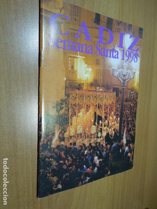 Colecionismo de Revistas e Jornais: SEMANA SANTA 1998 CADIZ - PRESENTACION RVDO SEBASTIAN LLANES - PREGONERO JOSE LUIS SUAREZ