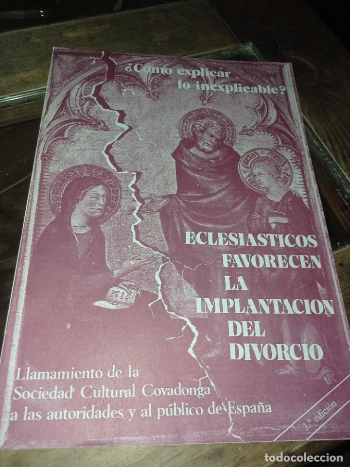 Colecionismo de Revistas e Jornais: ECLESIASTICOS FAVORECEN LA IMPLANTACION DEL DIVORCIO. SOC. CULTURAL COVADONGA 3&ordf; EDIC. REF. UR EST
