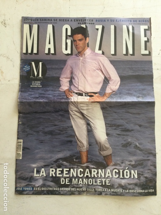 Coleccionismo de Revistas y Peri&oacute;dicos: JOS&Eacute; TOM&Aacute;S, LA REENCARNACI&Oacute;N DE MANOLETE. Magazine diario El Mundo. 17 septiembre de 2000