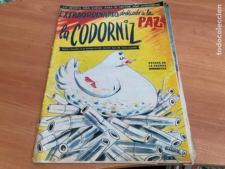 Coleccionismo de Revistas y Peri&oacute;dicos: LA CODORNIZ N&ordm; 788 PORTADA HERREROS. 23 DICIEMBRE 1956. EXTRAORDINARIO LA PAZ (COD2)