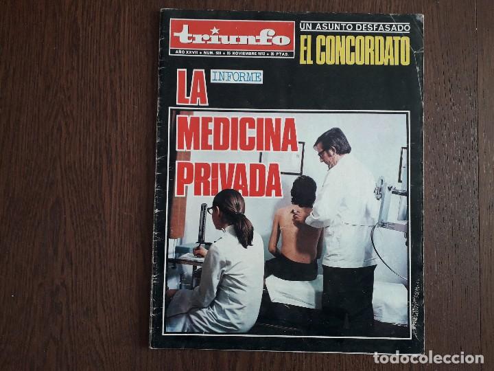 Coleccionismo de revistas y peri&oacute;dicos: revista triunfo n&ordm; 530, a&ntilde;o 1972, informe, la medicina privada.