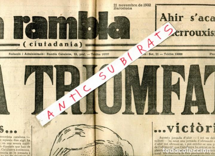 Coleccionismo de Revistas y Peri&oacute;dicos: PERIODICO LA RAMBLA ANY 1932 FRANCESC MACIA HA TRIOMFAT VERA DE BIDASOA CARME MONTURIOL PUIG VERNET