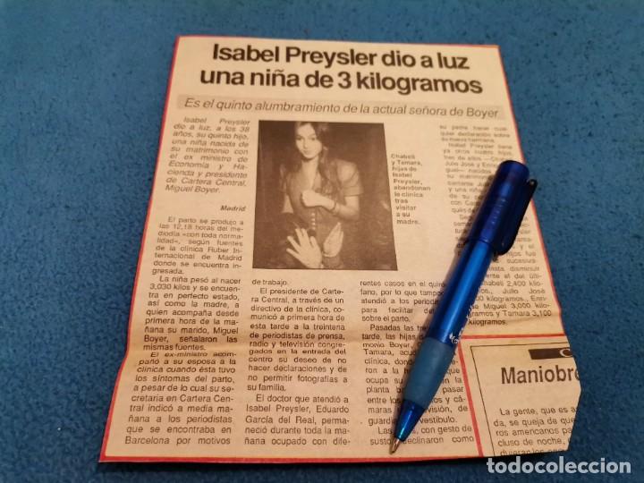 Coleccionismo de Revistas y Peri&oacute;dicos: ISABEL PREYSLER DIO A LUZ UNA NI&Ntilde;A DE 3 KILOS RECORTE PERIODICO 1989