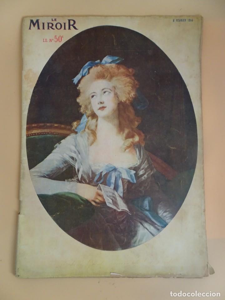 Collection Magazines and Newspapers: LE MIRROR, ANTIGUA PUBLICACI&Oacute;N FRANCESA, MUY ILUSTRADA DIFERENTES TEMAS, 1914, VER FOTOS