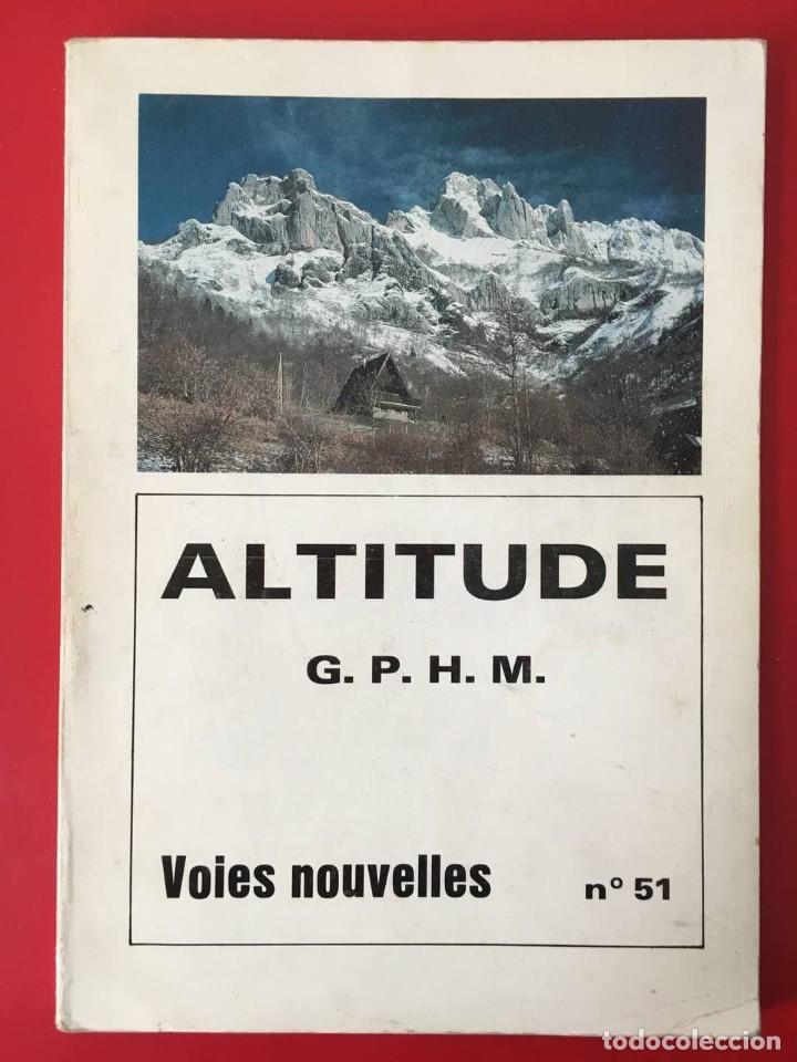 Collectionnisme de Revues et Journaux: REVISTA ALTITUDE G.P.H.M. N&ordm; 51 1984 / EN FRANCES