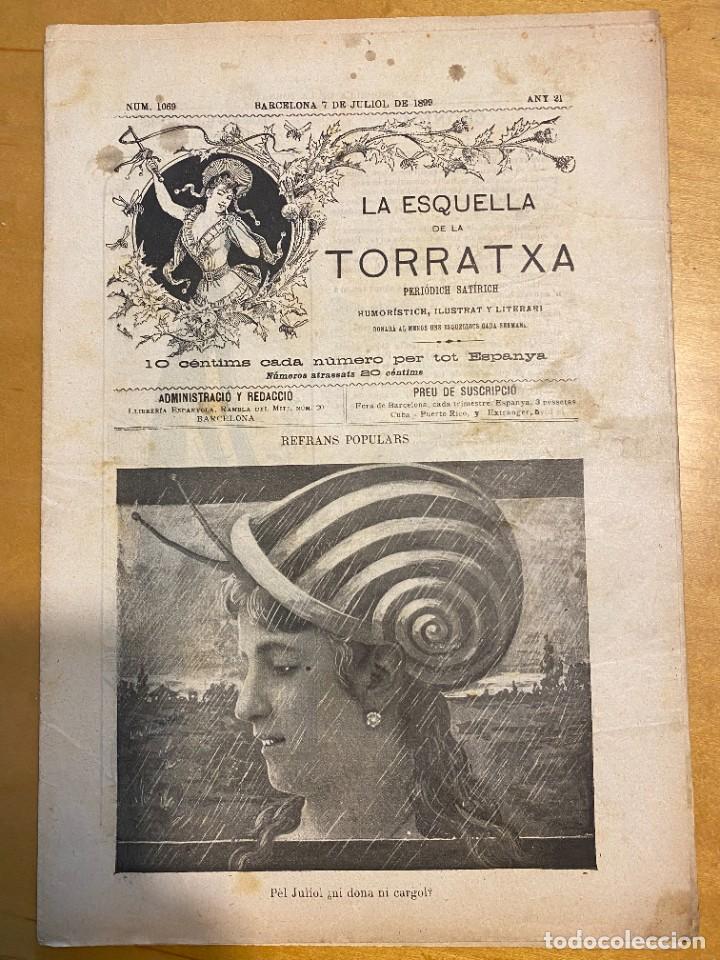 Collection Magazines and Newspapers: LA ESQUELLA DE LA TORRATXA NUM 1069 JULIOL 1899 DIBUIX MIRO. FOTOS COROS CATALANS ARENAS DE BEZIERS