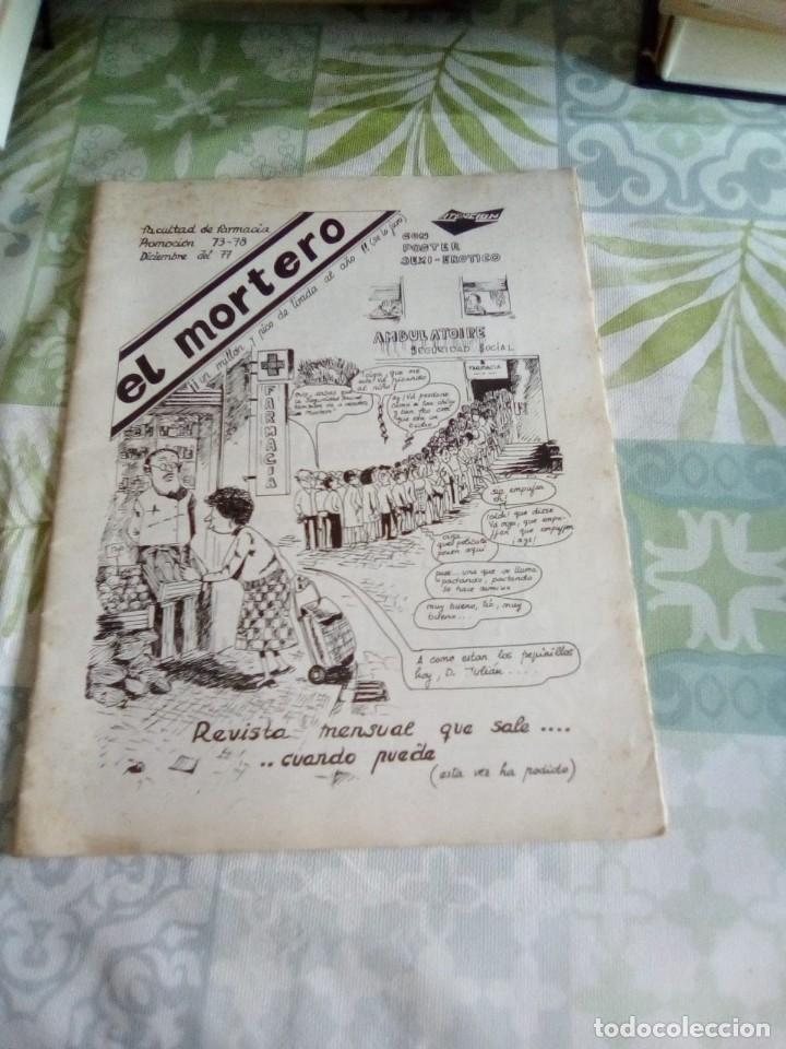 Coleccionismo de Revistas y Peri&oacute;dicos: REVISTA EL MORTERO. GRANADA. REVISTA DE ALUMNOS DE FARMACIA.PROMOCION 73-78 , DICIEMBRE DEL 77