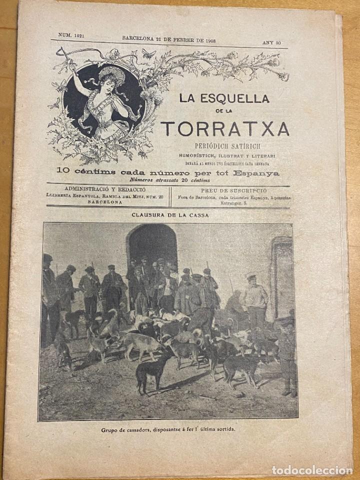Collection Magazines and Newspapers: LA ESQUELLA DE LA TORRATXA NUM 1521 FEBRER 1908 OCUPACIO MAR CHICA . ANTONI SALA JULIA.