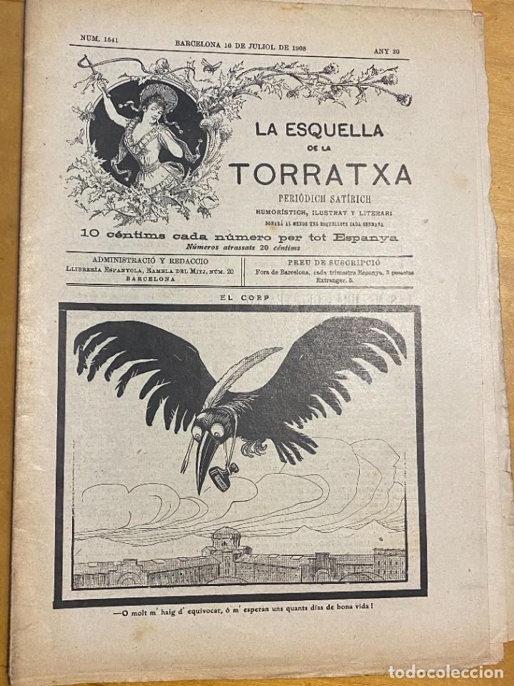 Collectionnisme de Revues et Journaux: LA ESQUELLA DE LA TORRATXA NUM 1541 JULIOL 1908 CAFE ORIENTE, LYON D'OR, MAISON DORE, CONTINENTAL
