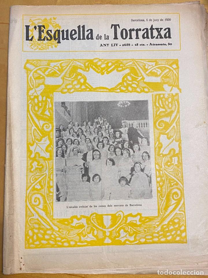 Collectionnisme de Revues et Journaux: L'ESQUELLA DE LA TORRATXA NUM 2658 JUNY 1930 LA CAVALCADA DELS MERCATS