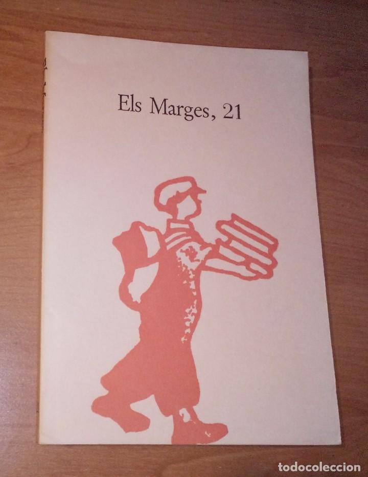 Collezionismo di Riviste e Giornali: ELS MARGES 21, 1981 (SUSAN SONTAG. ROSSELL&Oacute;-PORCEL. CORRESPOND&Egrave;NCIA RUSI&Ntilde;OL-CASELLAS)