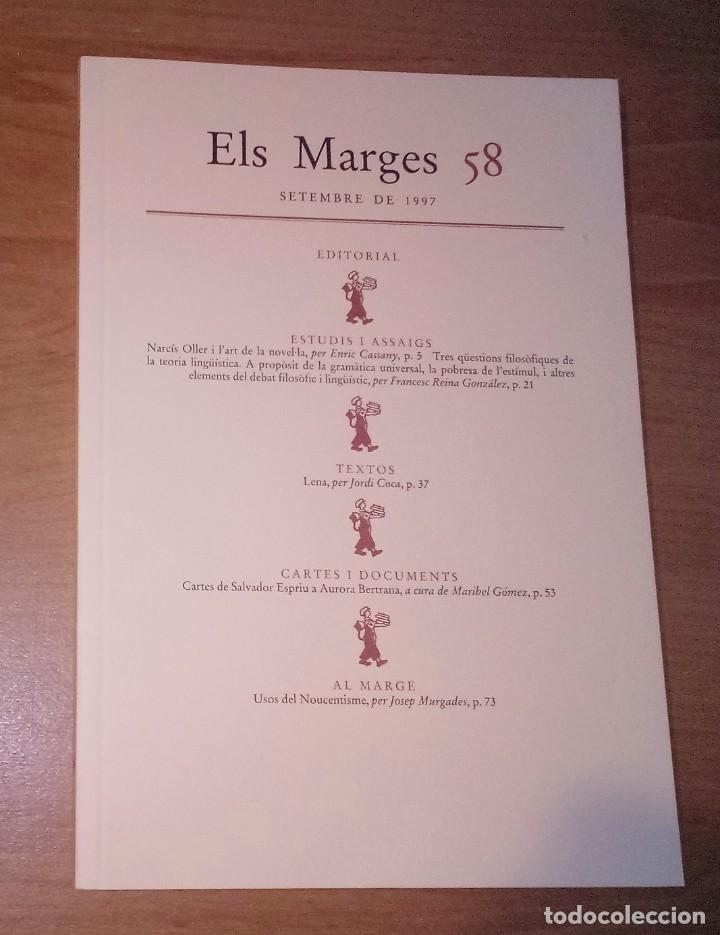 Collezionismo di Riviste e Giornali: ELS MARGES 58, 1997 (NARC&Iacute;S OLLER. TEORIA LING&Uuml;&Iacute;STICA. JORDI COCA. AURORA BERTRANA. NOUCENTISME)