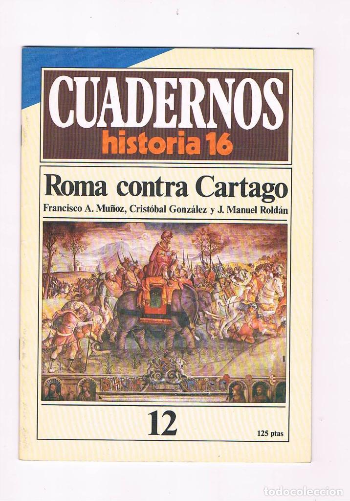 Collection Magazines and Newspapers: Cuadernos Historia 16 numero 12 Roma contra Cartago **-