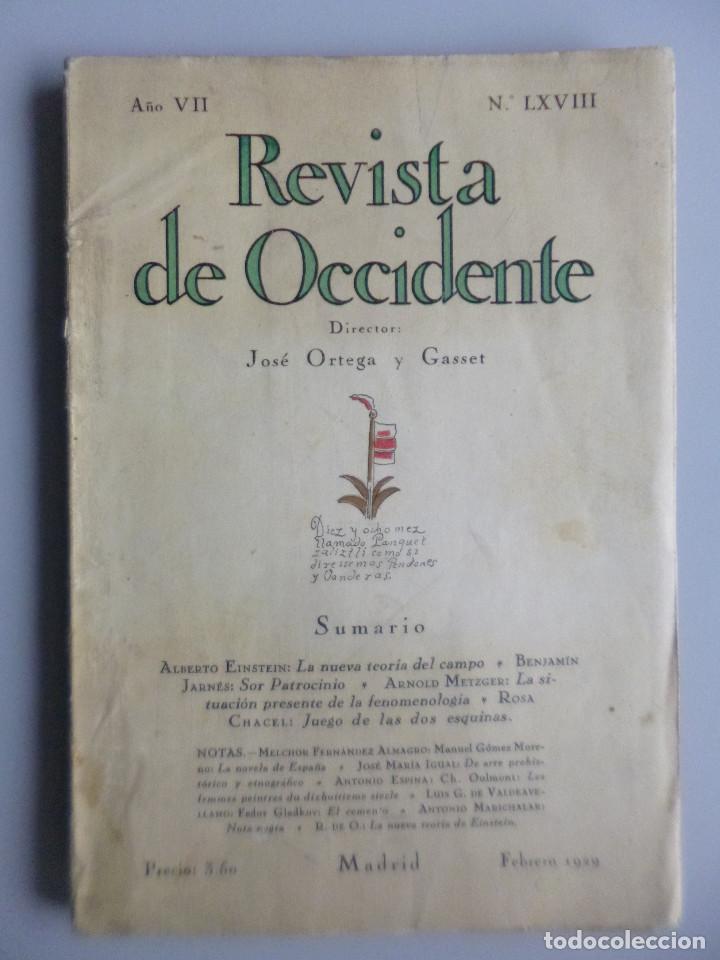 Collection Magazines and Newspapers: REVISTA DE OCCIDENTE N&ordm; 68 (LXVIII) // 1929// ROSA CHACEL: JUEGO DE LAS DOS ESQUINAS // PRIMERA EDIC