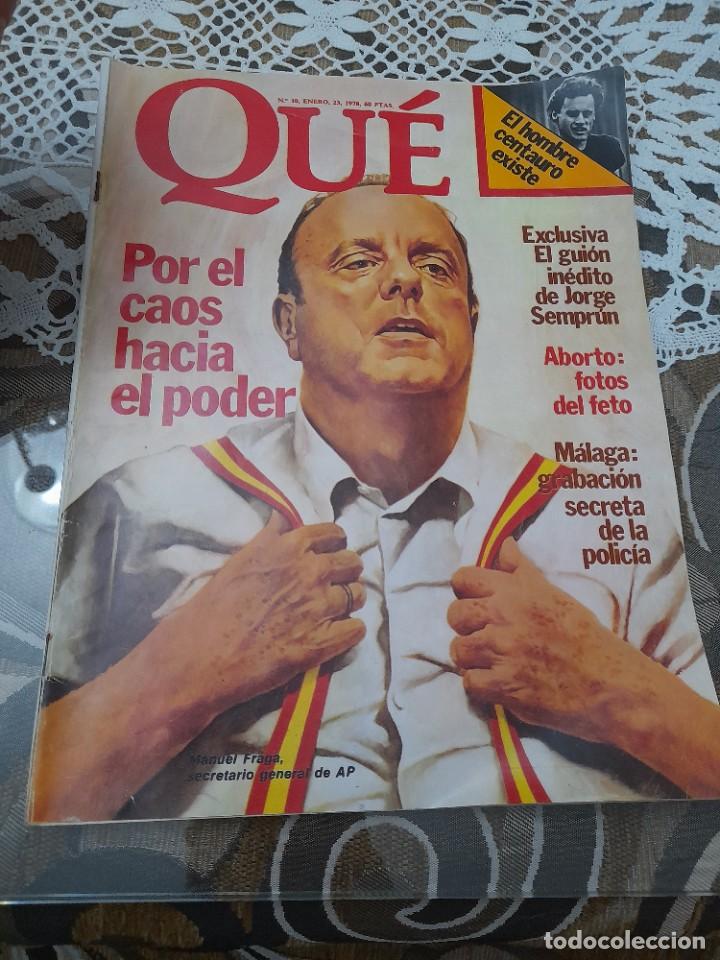 Coleccionismo de revistas y peri&oacute;dicos: Revista QU&Eacute; N&deg; 10 a&ntilde;o 1978 Manuel Fraga AP Mart&iacute;n Fern&aacute;ndez aborto Opus Fernando D&iacute;az Plaja