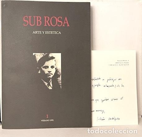 Collectionnisme de Revues et Journaux: Sub Rosa. Arte y Est&eacute;tica. N&ordm; 1, verano 1991 (Con carta aut&oacute;grafa del editor) C&aacute;ceres, 1991...