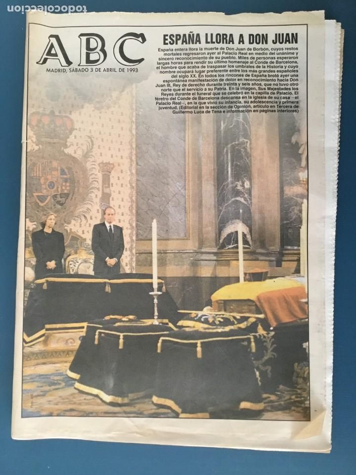 Coleccionismo de Revistas y Peri&oacute;dicos: PERIODICO ABC. 03.04.1993. ESPA&Ntilde;A LLORA A DON JUAN DE BORBON