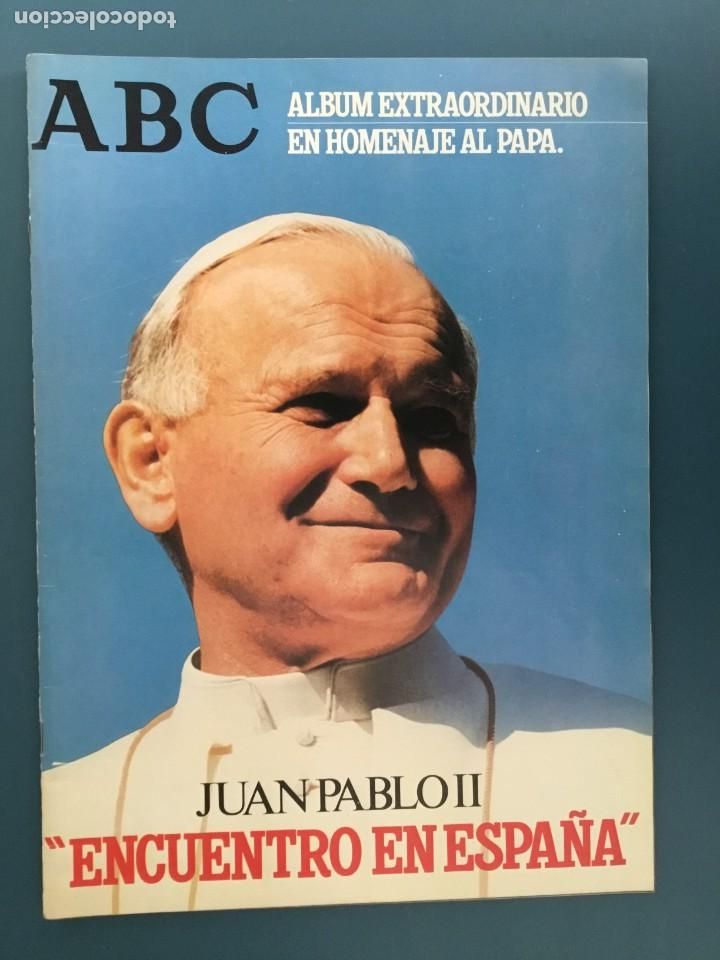 Coleccionismo de Revistas y Peri&oacute;dicos: PERIODICO ABC 31.10.1982: NUMERO EXTRAORDINARIO. JUAN PABLO II ENCUENTRO EN ESPA&Ntilde;A