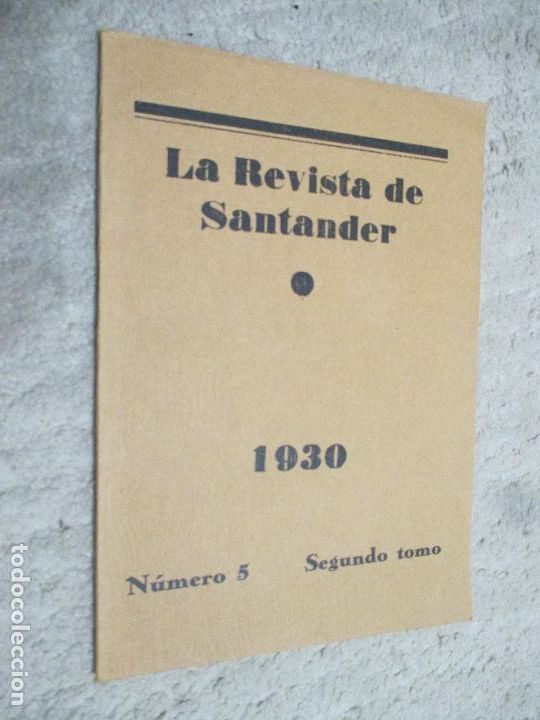 Sammeln von Zeitschriften und Zeitungen: La Revista de Santander 1930 n&ordm; 5 segundo tomo, ver sumario